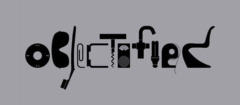 Objectified