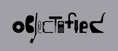 Objectified