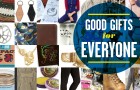 Goodlifer: Gift Guide: Good Gifts for Everyone on Your List